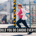 Should you do Cardio Everyday? Here's The Answer